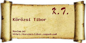 Körözsi Tibor névjegykártya
